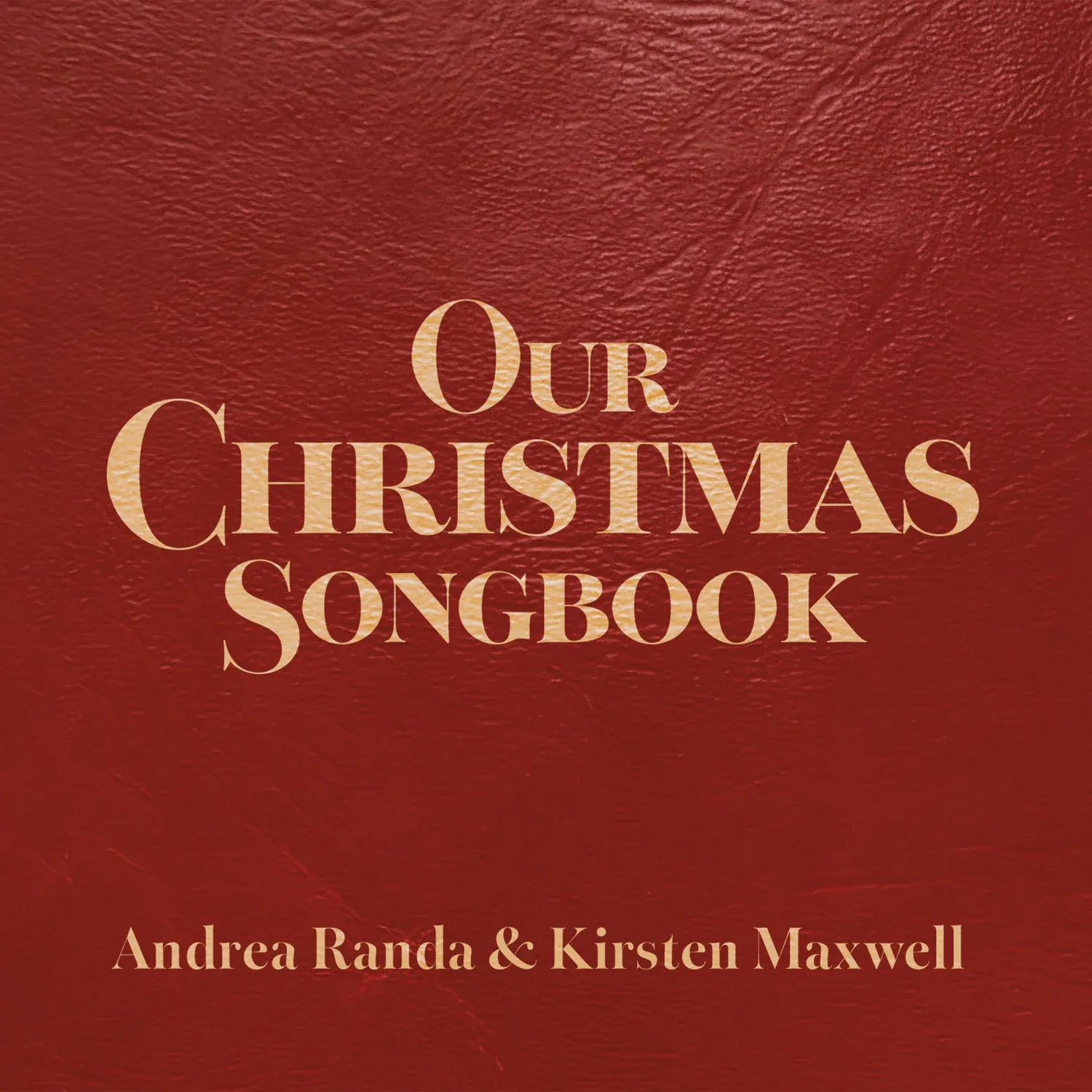 Our Christmas Songbook album cover, gold lettering on a deep red songbook